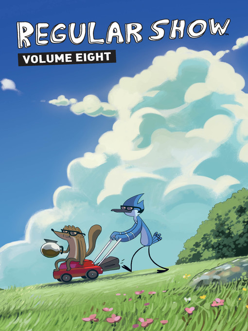 Title details for Regular Show (2013), Volume 8 by Mad Rupert - Available